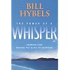 The Power of a Whisper Participant's Guide with DVD: Hearing God, Having the Guts to Respond