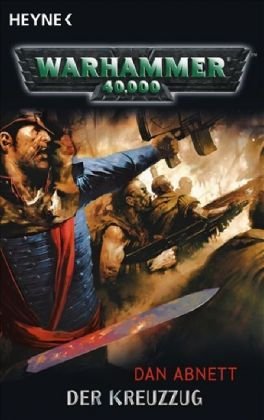Warhammer 40 000. Der Kreuzzug
