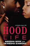 The Hood Life: A Bentley Manor Tale (Bentley Manor Tales)