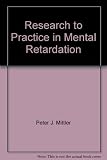 Research to practice in mental retardation : [proceedings of the] Fourth Congress of the International Association for the Scientific Study of Mental Deficiency, [Washington, D.C., 22-27 August 1976, 