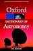 A Dictionary of Astronomy (Oxford Paperback Reference)