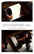 Just Warriors, Inc: The Ethics of Privatized Force (Think Now)