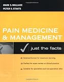 Pain Medicine and Management: Just the Facts
