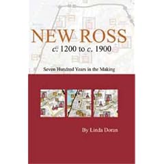 New Ross C. 1200 to C. 1900: Seven Hundred Years in the Making (Irish Historic Towns Atlas)