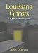 Search : Louisiana Ghosts: They Are Among Us (Ghosts)