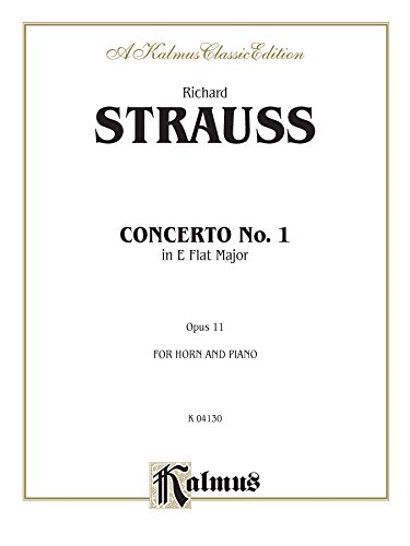 Horn Concerto No. 1 in E-Flat Major, Op. 11: French Horn Solo with Piano (Kalmus Edition)