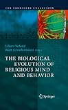 The biological evolution of religious mind and behaviour