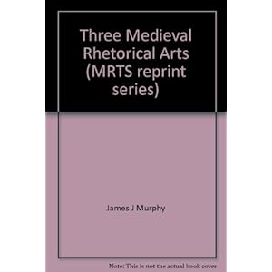 【クリックで詳細表示】Three Medieval Rhetorical Arts： 洋書