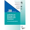 Technische Richtlinien des Glaserhandwerks: Leitfaden zur Montage von Fenstern und Haust�ren: mit Anwendungsbeispielen: 20