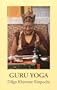 Guru Yoga: According To The Preliminary Practice Of Longchen Nyingtik