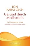 Produkt-Bild: Gesund durch Meditation: Full Catastrophe Living