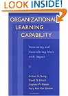 Organizational Learning Capability: Generating and Generalizing Ideas with Impact