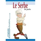 Le Serbe de Poche ; Guide de conversationpar Dragoslav Jovanovic