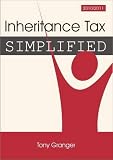 Inheritance Tax Simplified, 2010/2011 2010/2011