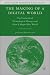 The Making of a Digital World: The Evolution of Technological Change and How It Shaped Our World (Evolutionary Processes in World Politics)