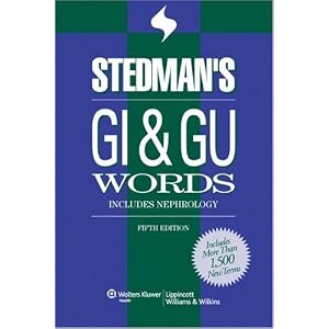 Click here to buy Stedman's GI and GU Words (Stedman's Word Books) by Stedman's.
