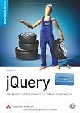 Produkt-Bild: jQuery: Das JavaScript-Framework f&uuml;r interaktives Design