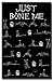 Just Bone Me Blacklight Reactive Flocked Poster