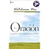 La Oracion: Cuando la tierra gobierna al cielo (Spanish Edition)