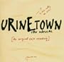 Urinetown (2001 Original Off-Broadway Cast)