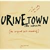Urinetown (2001 Original Off-Broadway Cast)