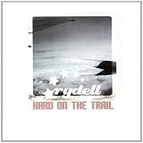 Hard On The Trail