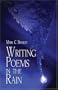 Writing Poems in the Rain