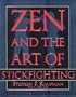 Zen and the Art of Stickfighting
