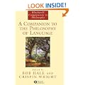 A Companion to Philosophy of Language (Blackwell Companions to Philosophy)