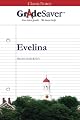 GradeSaver (TM) ClassicNotes: Evelina