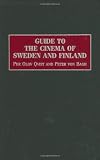 Guide to the Cinema of Sweden and Finland (Reference Guides to the Worlds Cinema)
