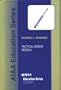 Tactical Missile Design (Aiaa Education Series)
