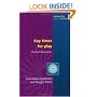 Key Times for Play: The First Three Years (Debating Play)