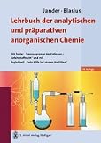 Jander/Blasius Lehrbuch der analytischen und praeparativen anorganischen Chemie: Mit Poster Trennungsgang der Kationen - Gefahrstoffrecht und mit Begleitheft Erste Hilfe bei akuten Notfaellen