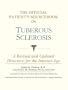 The Official Patient's Sourcebook on Tuberous Sclerosis: A Revised and Updated Directory for the Internet Age