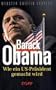 Barack Obama: Wie ein US-Pr�sident gemacht wird
