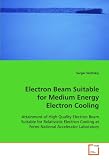 Electron Beam Suitable for Medium Energy Electron Cooling: Attainment of High Quality Electron Beam Suitable for Relativistic Electron Cooling at Fermi National Accelerator Laboratory