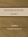 The Winning of the West, Volume 3