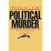 Political Murder: From Tyrannicide to Terrorism