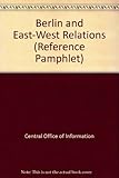 Berlin and East-West relations
