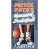 Pistol Pete's Homework Basketball: PASSING