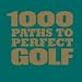 Books : 1000 Paths to Perfect Golf (1000 Moments That Matter)