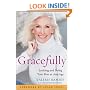 Gracefully: Looking and Being Your Best at Any Age