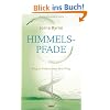 Himmelspfade: Engel weisen uns den Weg