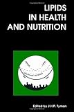 Lipids in health and nutrition