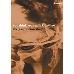 You Think You Really Know Me: The Gary Wilson Story [DVD] [2003] [US Import]