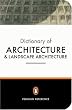 The Penguin Dictionary of Architecture and Landscape Architecture