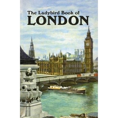 The Ladybird Book of London