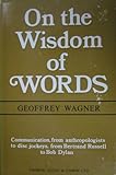 On the wisdom of words