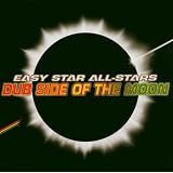 Dub Side of the Moon: a Reggae Tribute to Dark Side of the Moonby Easy Star All-Stars